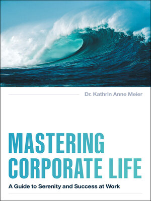 cover image of Mastering Corporate Life